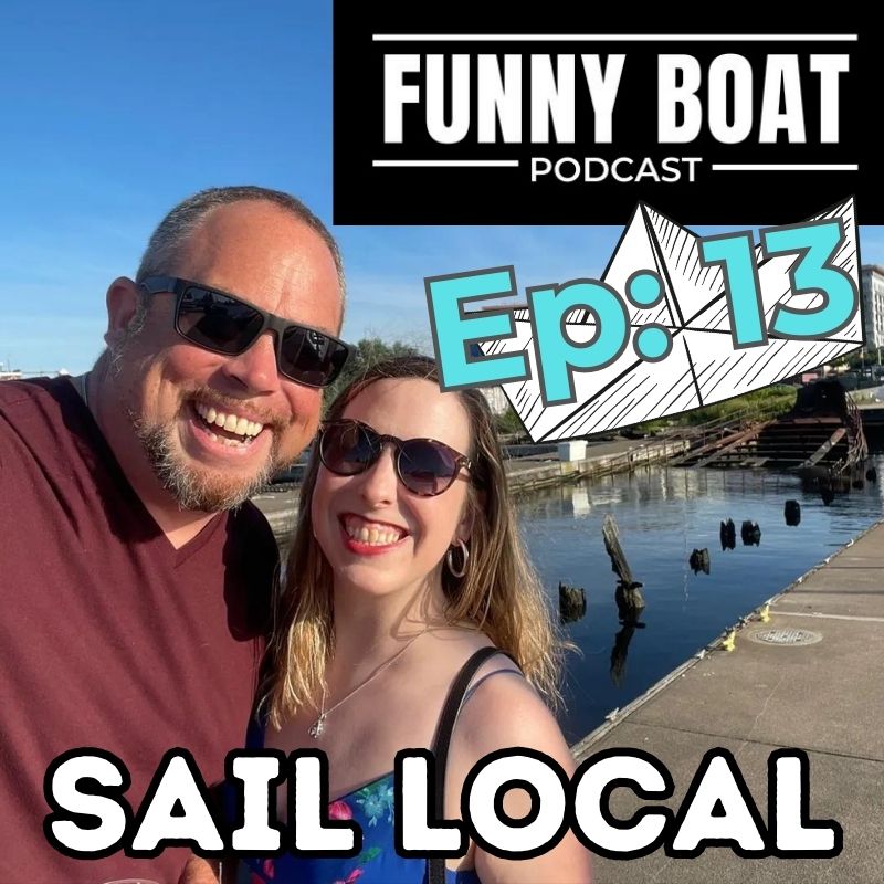 Sail local Boat Baltimore on the Funny Boat Podcast