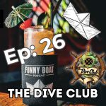 The Dive Club ep 026