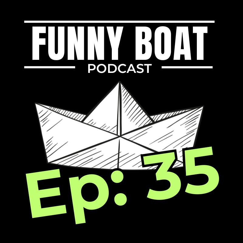 Ep 35 – Ed Is Sailing Away episode artwork
